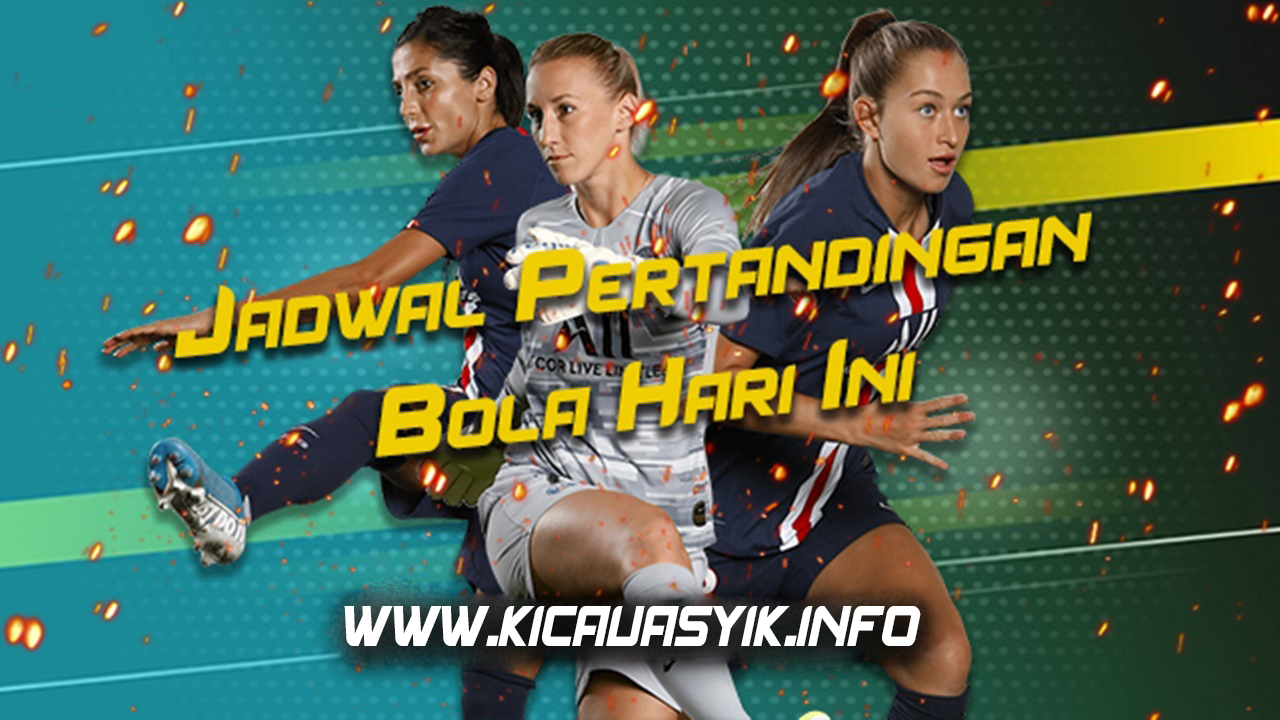 JADWAL PERTANDINGAN BOLA 12–13 OKTOBER 2020