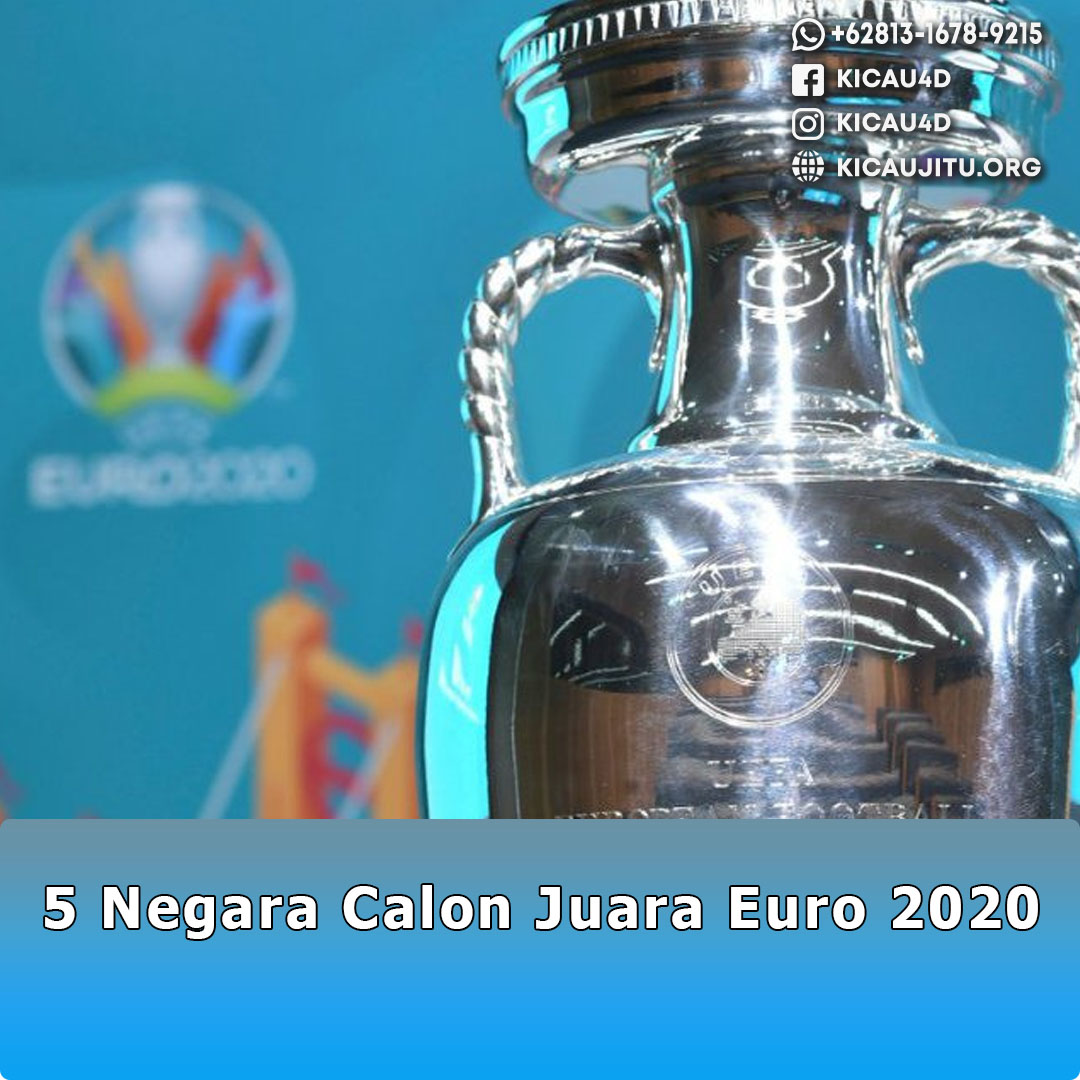 5 Negara Calon Juara Euro 2020