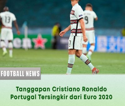Tanggapan Cristiano Ronaldo Portugal Tersingkir dari Euro 2020