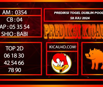 PREDIKSI TOGEL DUBLIN 18JULY2024