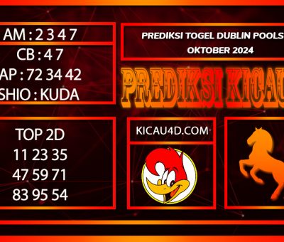 PREDIKSI TOGEL DUBLIN POOLS 27 OKTOBER 2024