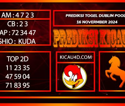 PREDIKSI TOGEL DUBLIN POOLS 16 NOVEMBER 2024