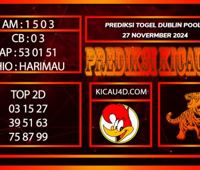 PREDIKSI TOGEL DUBLIN POOLS 27 NOVEMBER 2024